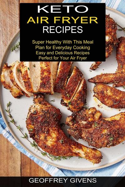 Keto Air Fryer Recipes