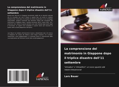 La comprensione del matrimonio in Giappone dopo il triplice disastro dell’11 settembre