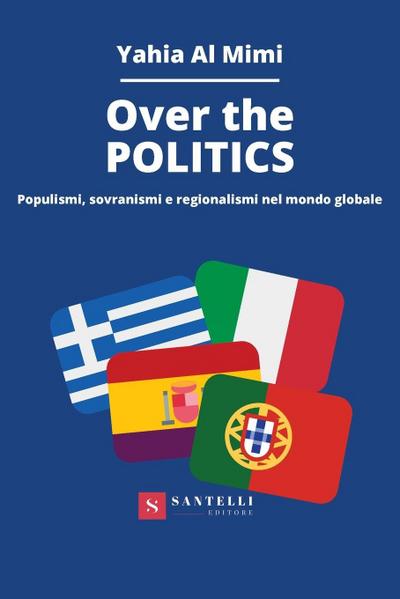 OVER THE POLITICS. POPULISMI