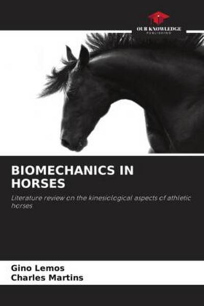 BIOMECHANICS IN HORSES