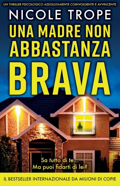 Una madre non abbastanza brava