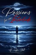 Passions For An Interlude