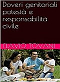 Doveri genitoriali, potestà e responsabilità civile