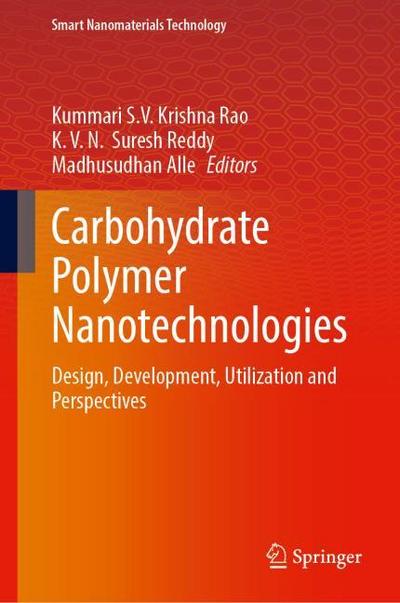Carbohydrate Polymer Nanotechnologies