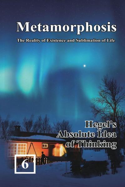 Hegel’s Absolute Idea of Thinking
