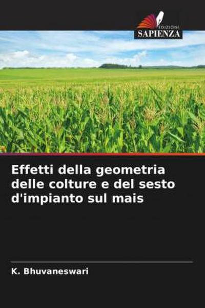 Effetti della geometria delle colture e del sesto d’impianto sul mais
