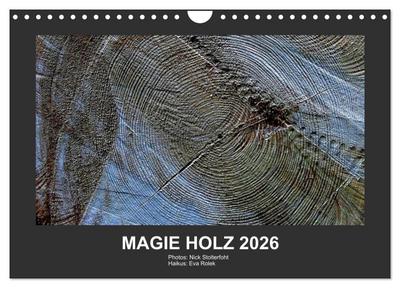 MAGIE HOLZ 2026 (Wandkalender 2026 DIN A4 quer), CALVENDO Monatskalender