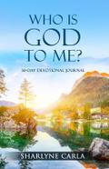 Who Is God to Me?