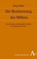 Die Bestimmung des Willens
