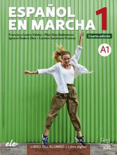 Español en marcha 1 - Cuarta edición