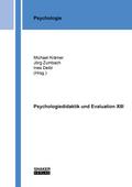 Psychologiedidaktik und Evaluation XIII