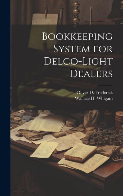 Bookkeeping System for Delco-Light Dealers