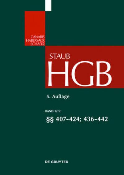 Handelsgesetzbuch §§ 407-424; 436-442