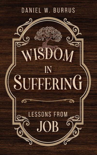 Wisdom in Suffering