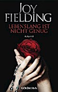 Lebenslang ist nicht genug von Joy Fielding | Ebook