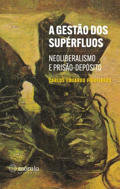 A gestão dos supérfluos