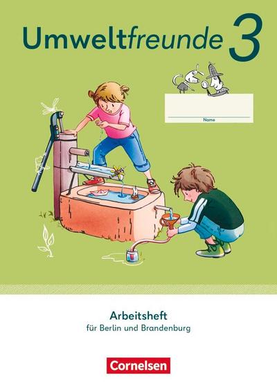 Umweltfreunde 3. Schuljahr - Berlin, Brandenburg - Ausgabe 2023 - Arbeitsheft mit Wegweiser Arbeitstechniken