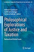 Philosophical Explorations of Justice and Taxation