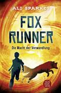 Fox Runner 1 - Die Macht der Verwandlung