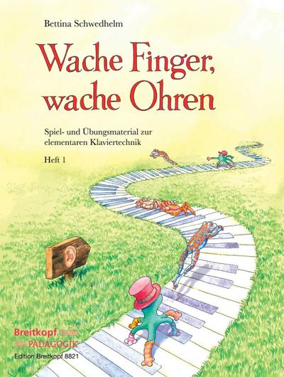 Wache Finger, wache Ohren. H.1