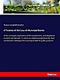 A Treatise of the Law of Municipal Bonds