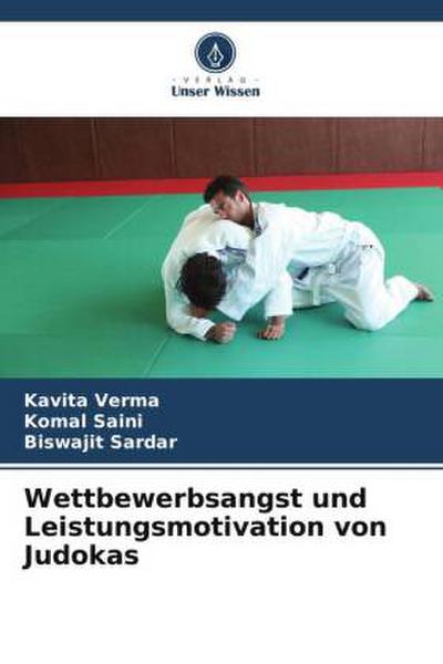 Wettbewerbsangst und Leistungsmotivation von Judokas