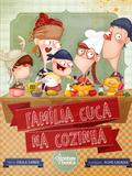 FAMÍLIA CUCA NA COZINHA