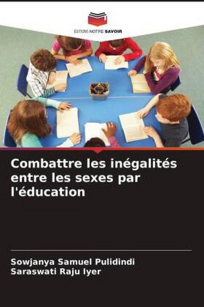 Combattre les inégalités entre les sexes par l’éducation