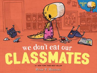 We Don’t Eat Our Classmates