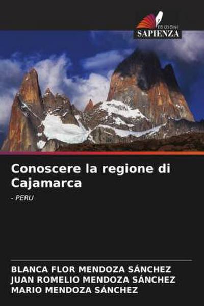 Conoscere la regione di Cajamarca