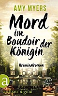 Mord im Boudoir der Königin