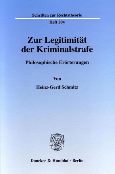 Zur Legitimität der Kriminalstrafe.