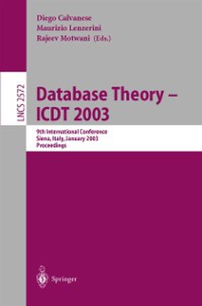 Database Theory - ICDT 2003