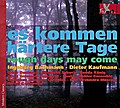 ".XYZ - es kommen härter Tage" - Evocation, 1 Audio-CD
