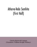 Atharva-Veda samhita (First Half)