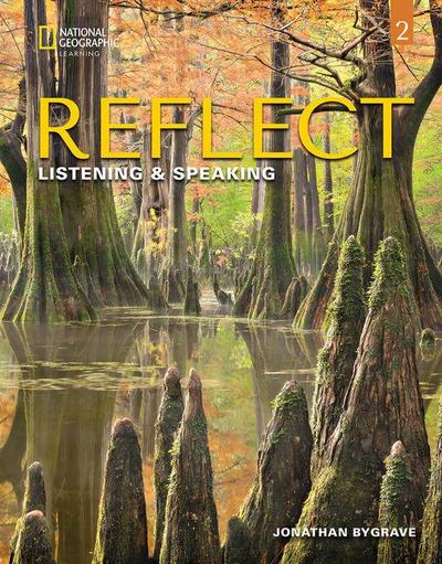 Reflect Listening & Speaking 2: Student’s Book