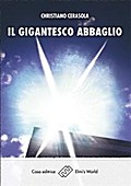 Il gigantesco abbaglio