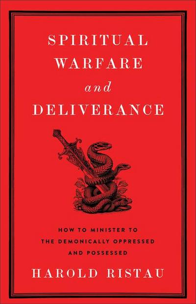 Spiritual Warfare and Deliverance