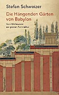 Die Hängenden Gärten von Babylon