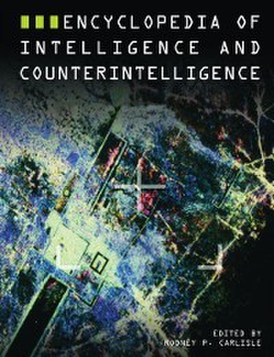 Encyclopedia of Intelligence and Counterintelligence