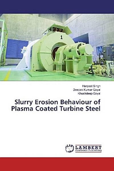 Slurry Erosion Behaviour of Plasma Coated Turbine Steel