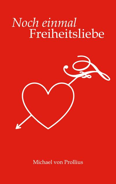 Noch einmal Freiheitsliebe