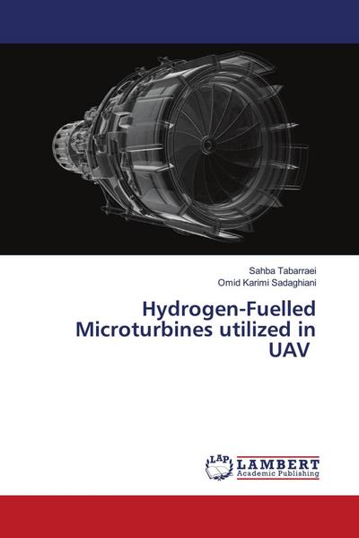 Hydrogen-Fuelled Microturbines utilized in UAV
