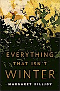 Everything That Isn’t Winter