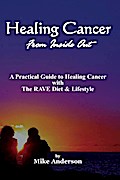 Healing Cancer From Inside Out