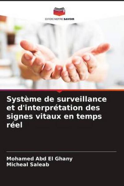 Système de surveillance et d’interprétation des signes vitaux en temps réel