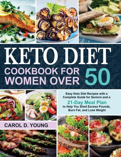 Keto Diet Cookbook for Women Over 50