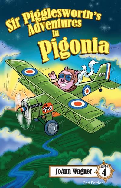 Wagner, J: Sir Pigglesworth’s Adventures in Pigonia