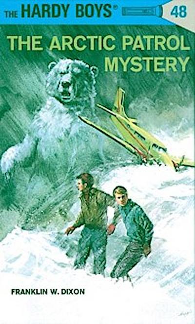 Hardy Boys 48: The Arctic Patrol Mystery