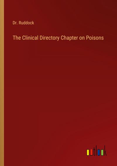 The Clinical Directory Chapter on Poisons